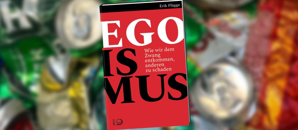Cover des Buchs "Egoismus" von Erik Flügge